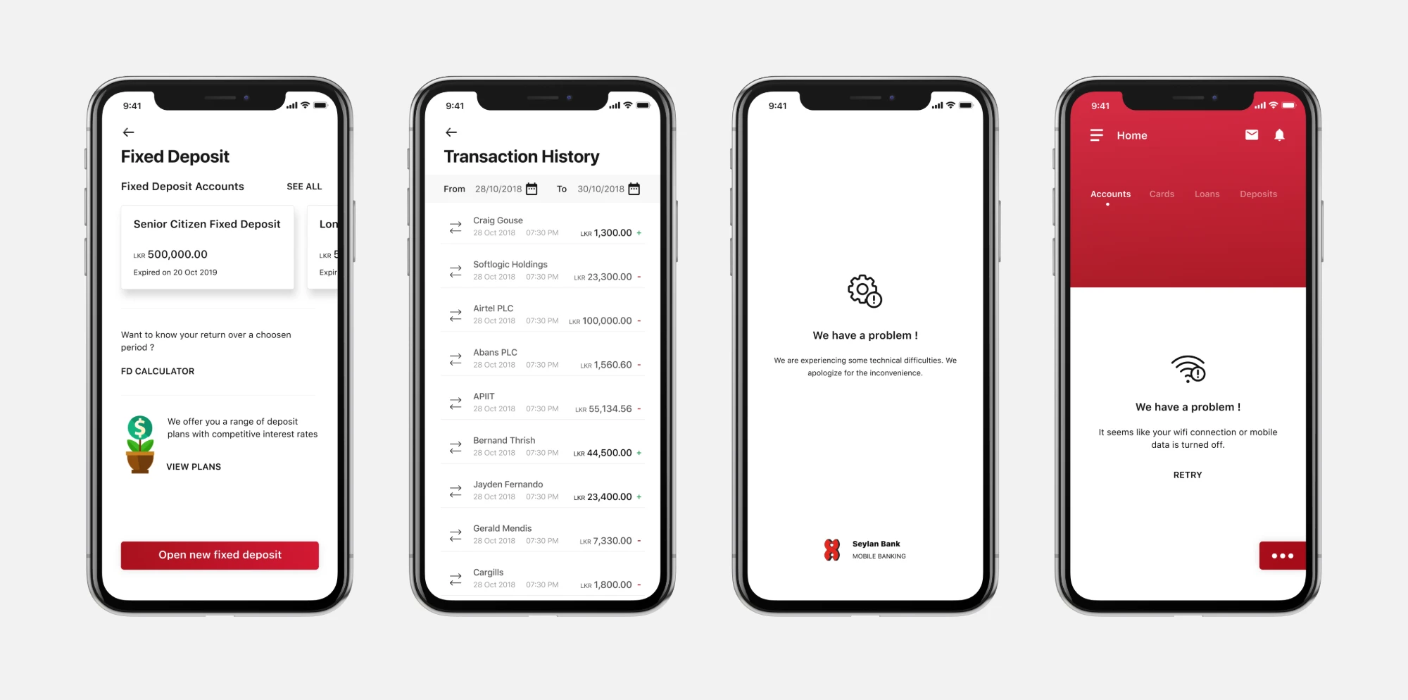 Fixed deposits, transaction history, and clear error screens for technical and connection problems